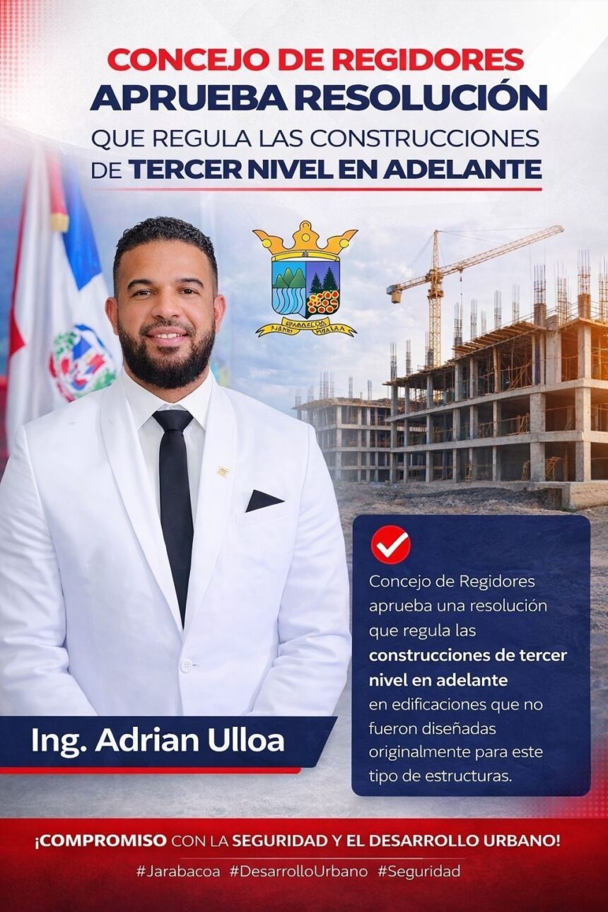 Jarabacoa refuerza normas de seguridad en edificaciones ampliadas